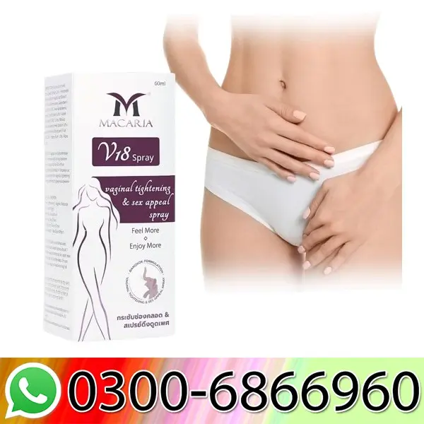 Macaria V18 Vaginal Tightening Spray in Pakistan